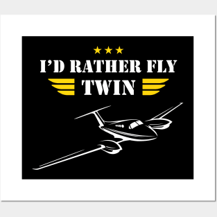 I'D RATHER FLY TWIN - Aviation Addiction Posters and Art